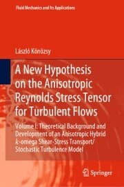 Cover von A New Hypothesis on the Anisotropic Reynolds Stress Tensor for Turbulent Flows