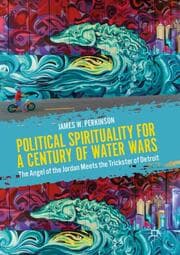 Cover von Political Spirituality for a Century of Water Wars