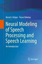 Cover von Neural Modeling of Speech Processing and Speech Learning