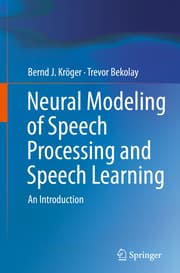 Cover von Neural Modeling of Speech Processing and Speech Learning