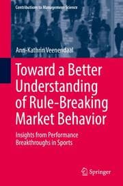 Cover von Toward a Better Understanding of Rule-Breaking Market Behavior