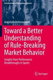 Cover von Toward a Better Understanding of Rule-Breaking Market Behavior