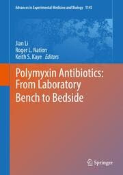 Cover von Polymyxin Antibiotics: From Laboratory Bench to Bedside