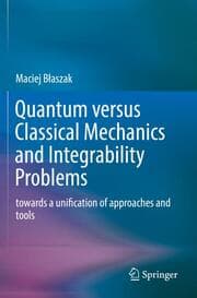 Cover von Quantum versus Classical Mechanics and Integrability Problems