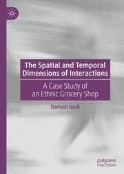 Cover von The Spatial and Temporal Dimensions of Interactions