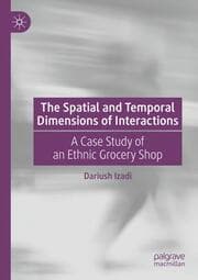 Cover von The Spatial and Temporal Dimensions of Interactions