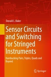 Cover von Sensor Circuits and Switching for Stringed Instruments