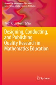 Cover von Designing, Conducting, and Publishing Quality Research in Mathematics Education