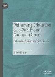 Cover von Reframing Education as a Public and Common Good