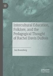 Cover von Intercultural Education, Folklore, and the Pedagogical Thought of Rachel Davis DuBois