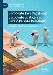 Cover von Corporate Investigations, Corporate Justice and Public-Private Relations