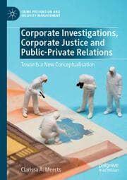 Cover von Corporate Investigations, Corporate Justice and Public-Private Relations