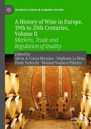 Cover von A History of Wine in Europe, 19th to 20th Centuries, Volume II