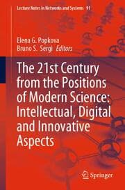 Cover von The 21st Century from the Positions of Modern Science: Intellectual, Digital and Innovative Aspects