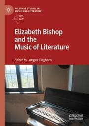 Cover von Elizabeth Bishop and the Music of Literature