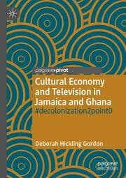 Cover von Cultural Economy and Television in Jamaica and Ghana