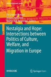 Cover von Nostalgia and Hope: Intersections between Politics of Culture, Welfare, and Migration in Europe