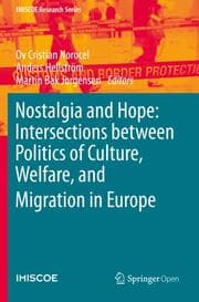 Cover von Nostalgia and Hope: Intersections between Politics of Culture, Welfare, and Migration in Europe