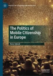 Cover von The Politics of Mobile Citizenship in Europe