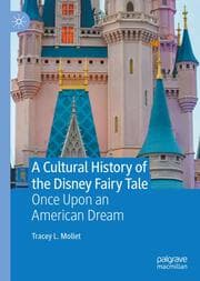 Cover von A Cultural History of the Disney Fairy Tale