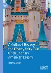 Cover von A Cultural History of the Disney Fairy Tale