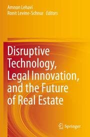 Cover von Disruptive Technology, Legal Innovation, and the Future of Real Estate