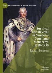 Cover von Survival and Revival in Sweden's Court and Monarchy, 1718-1930