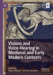 Cover von Visions and Voice-Hearing in Medieval and Early Modern Contexts