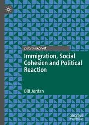 Cover von Immigration, Social Cohesion and Political Reaction