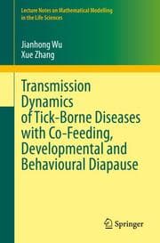 Cover von Transmission Dynamics of Tick-Borne Diseases with Co-Feeding, Developmental and Behavioural Diapause