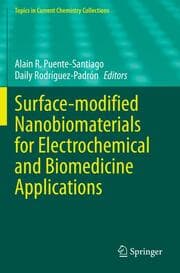Cover von Surface-modified Nanobiomaterials for Electrochemical and Biomedicine Applications