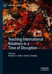 Cover von Teaching International Relations in a Time of Disruption
