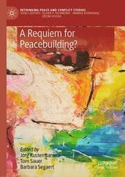 Cover von A Requiem for Peacebuilding?
