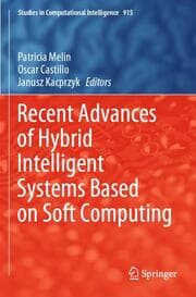 Cover von Recent Advances of Hybrid Intelligent Systems Based on Soft Computing