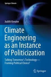 Cover von Climate Engineering as an Instance of Politicization