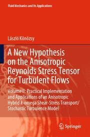 Cover von A New Hypothesis on the Anisotropic Reynolds Stress Tensor for Turbulent Flows