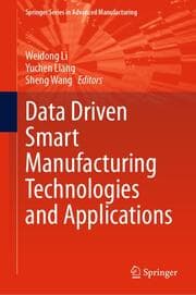 Cover von Data Driven Smart Manufacturing Technologies and Applications