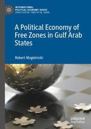 Cover von A Political Economy of Free Zones in Gulf Arab States