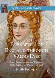 Cover von Elizabeth I of England through Valois Eyes