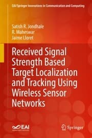 Cover von Received Signal Strength Based Target Localization and Tracking Using Wireless Sensor Networks