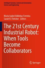 Cover von The 21st Century Industrial Robot: When Tools Become Collaborators