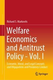Cover von Welfare Economics and Antitrust Policy - Vol. I