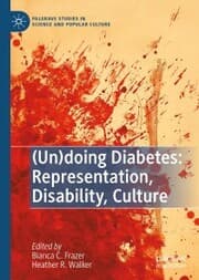 Cover von (Un)doing Diabetes: Representation, Disability, Culture