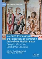 Cover von Interfaith Relationships and Perceptions of the Other in the Medieval Mediterranean
