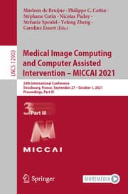 Cover von Medical Image Computing and Computer Assisted Intervention - MICCAI 2021