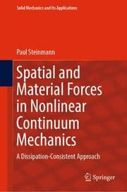 Cover von Spatial and Material Forces in Nonlinear Continuum Mechanics