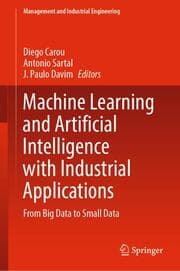 Cover von Machine Learning and Artificial Intelligence with Industrial Applications