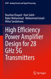 Cover von High Efficiency Power Amplifier Design for 28 GHz 5G Transmitters