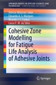 Cover von Cohesive Zone Modelling for Fatigue Life Analysis of Adhesive Joints