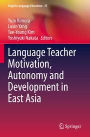 Cover von Language Teacher Motivation, Autonomy and Development in East Asia